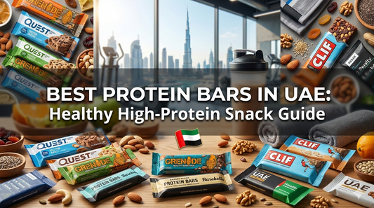 Best Protein Bars in UAE: Healthy High-Protein Snacks for Fitness and Energy